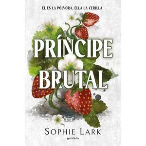Príncipe Brutal / Brutal Prince -- Sophie Lark